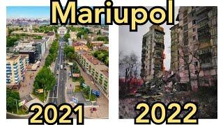 Mariupol Ukraine (Мариуполь) before and after...2021-2022..