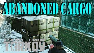 Abandoned Cargo Quest Guide | Escape from Tarkov