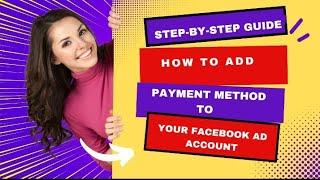 How to add payment method to facebook ad account