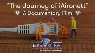 iAIRONETT COMMUNICATIONS | Industrial Documentary | Journey of iAironett | Internet Service Provider