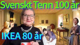 Svenskt Tenn (100 years) and Ikea (80 years)