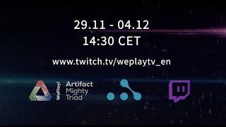 WePlay! Artifact Mighty Triad: Strength Invitational | Teaser