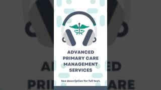 Advanced Primary Care Management Services #apcm  #documentation #mdm #news #em #compliance #medical