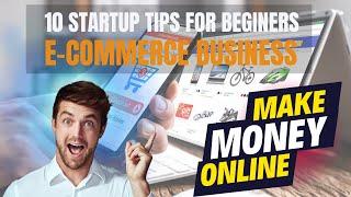 10 tips for starting Ecommerce business