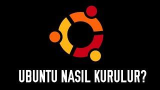 Ubuntu Nasıl Kurulur?