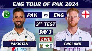 PAKISTAN vs ENGLAND 3rd TEST DAY 3 LIVE SCORES | PAK vs ENG TEST MATCH LIVE | SESSION 1