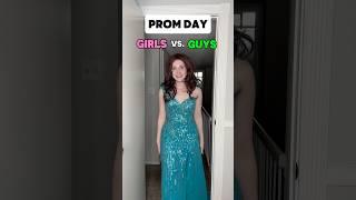 Prom Day: Girls vs. Guys  #relatable #highschool