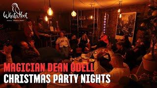 Whatahoot Xmas Party Magic Nights with Dean Odell