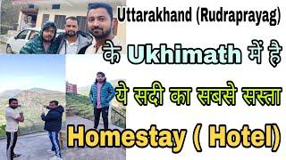 Best Home Stay Uttarakhand | Cheap Hotel Ukhimath | Chopta | Tungnath Mahadev |