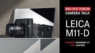 Red Dot Forum Camera Talk: Leica M11-D