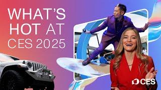 What's Hot at CES 2025