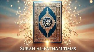 Title: Surah Al-Fatiha 11 Times | Noor-e-Quran