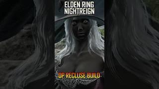 This OP Recluse Build BREAKS Elden Ring Nightreign...