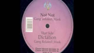 Gang Related And Mask - Dictation (Orginal mix)