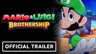 Mario & Luigi: Brothership - Official Trailer