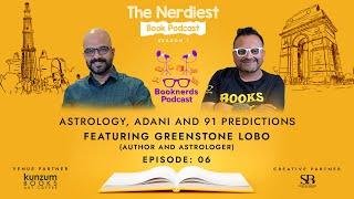 Astrology, Cricket,Adani and 91 Predictions feat. Greenstone Lobo | Booknerds Podcast