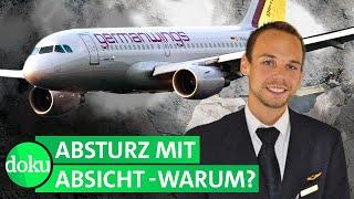 Germanwings-Absturz: die Spur zu Co-Pilot Andreas L. (2/4) | WDR Doku