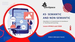 #3- What are Semantic and Non-Semantic HTML5 Elements | Quick Web Design Series | #html5 #web #ui