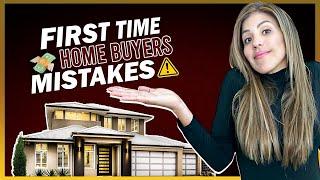 First-Time Home Buyer Mistakes