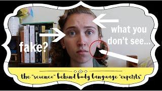 The Science Behind Body Language "Experts" [CC]