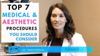 TOP 7 Anti Aging Medical Aesthetic Procedures | Before and After | Dr. Tanya Perich Tampa Florida