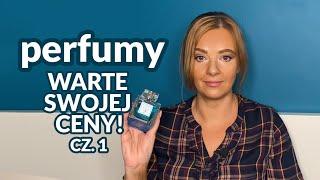 Perfumy warte swojej ceny️ cz. 1