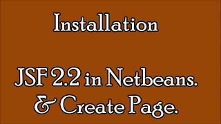 JSF Tutorials for Beginners | Setup & Installation JSF 2.2 in Netbeans and Create Pages