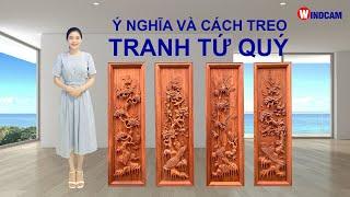 Ý nghĩa và cách treo tranh Tứ Quý rước tài lộc vào nhà