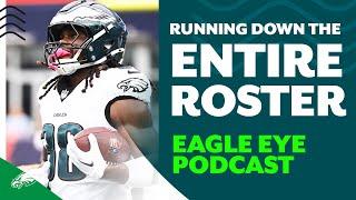 Running down Eagles' full 90-man roster ahead of final preseason game | Eagle Eye Podcast