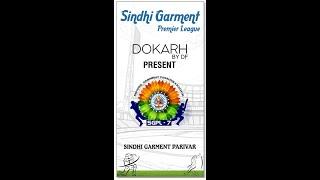 SINDHHI GARMENT PREMIER LEAGUE SEASON 07