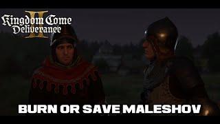 Burn or Save Maleshov Outcome - Dancing With The Devil Quest - Kingdom Come: Deliverance 2