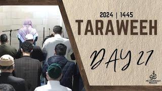 Day 27: Live Taraweeh (2024 | 1445) || Ustadh Muhammad Huzaifah, Hafidh Asad & Hafidh Abdur-Rahman