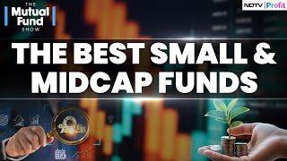 Investing In Small & Midcap Funds: A Prudent Choice? The  Mutual Fund Show