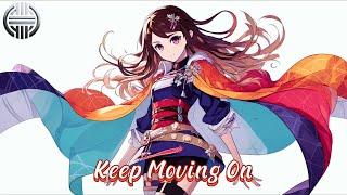 Nightcore - Keep Moving On (Lyrics) | OHM Nightcore