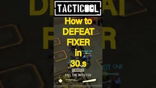 TACTICOOL How to DEFEAT FIXER in 30 seconds #tacticool #mobilegame