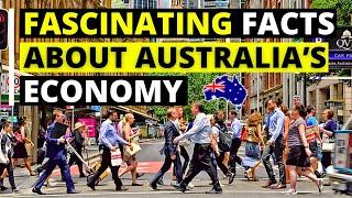 10 Fascinating Facts About Australia’s Economy