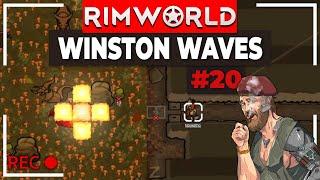 RimWorld Winston Waves | VOD 20