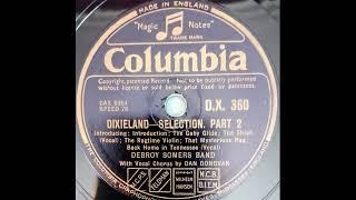 "Dixieland" selection, Parts 1 & 2 by Debroy Somers band with Dan Donovan, recorded April 1932