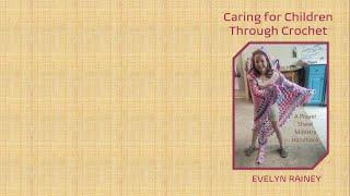 Caring for Children Through Crochet - book trailer