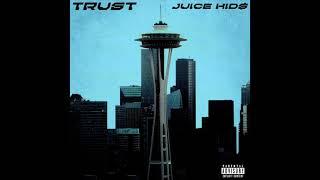 Juice Kid$ - Trust (Official Audio)