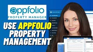 How to Use Appfolio (Step By Step) | Appfolio Property Management (2024)