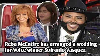 Reba McEntire has arranged a wedding for Voice winner Sofronio Vasquez || Breaking News | jaxcey N24