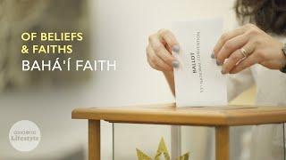 The Bahá’í Faith in Singapore | Of Beliefs & Faiths