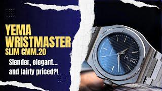 The new YEMA Wristmaster Slim CMM20 combines an in-house micro-rotor with an attractive price tag