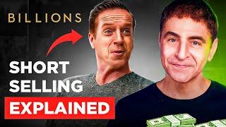 Short Selling Explained: Wall Street Pro Reacts to Billions TV Show (Episode 4)