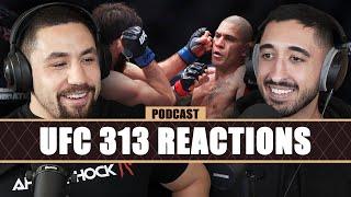 Robert Whittaker REACTS To UFC 313! | MMArcade Podcast (Episode 60)