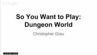 So You Want to Play: Dungeon World - Introduction