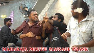 MAHARAJA Mouth Massage Saloon Prank | Prankster Rahul & azar | Funny Video