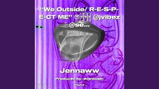 We Outside/ R-E-S-P-E-CT ME @jvibez @sexymelaningoddess (Remix)