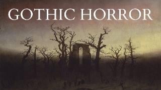 What is Gothic?  The Historical and Philosophical Origins of Goth and Gothic Horror